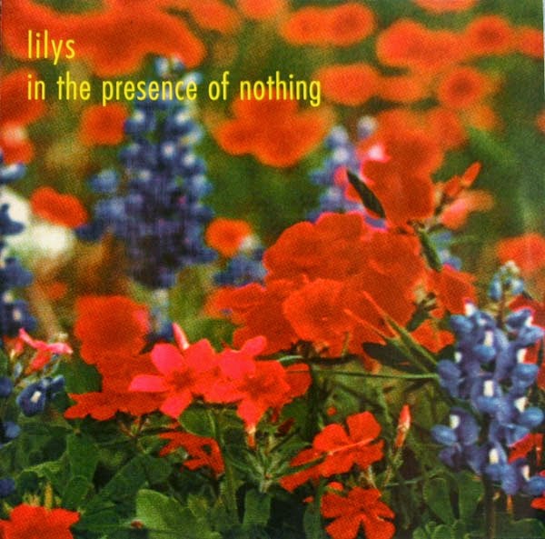 Lilys In The Presence of Nothing Album Art