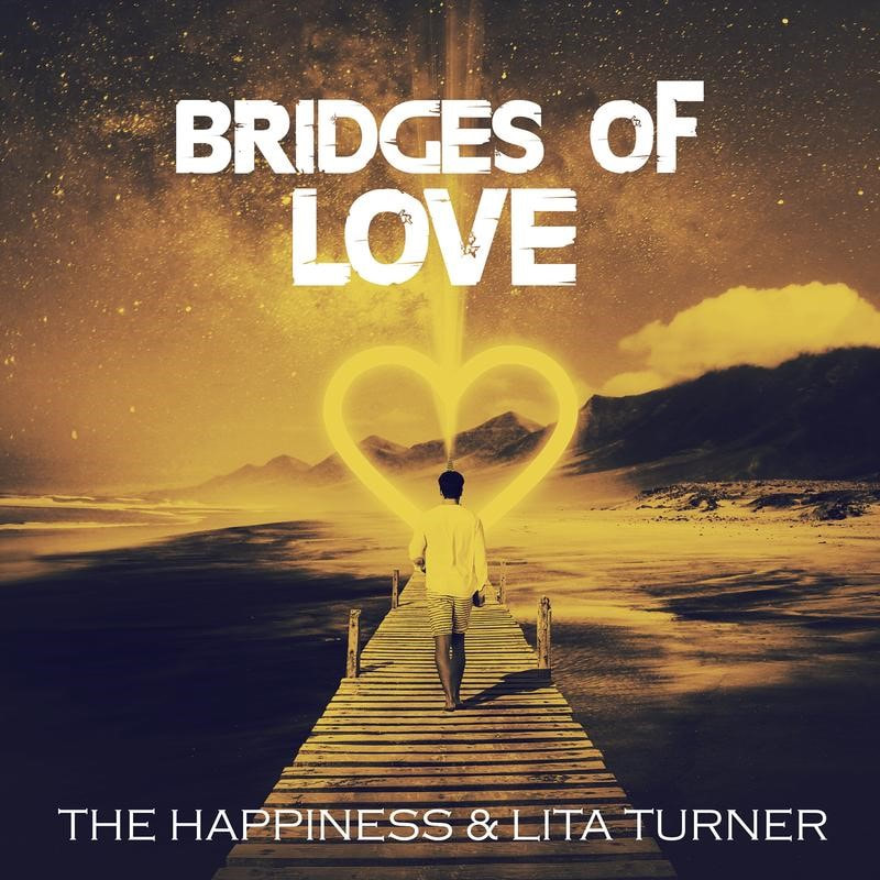 The Happiness and Lita Turner - Bridges Of Love | Alternative Fruit