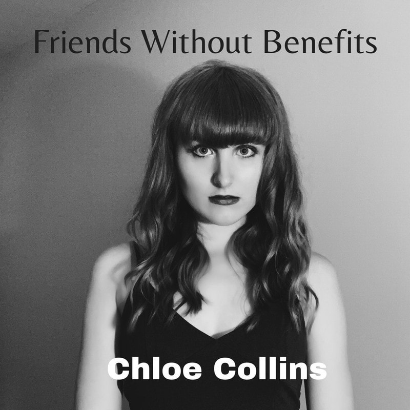 Chloe Collins - Friends Without Benefits | Alternative Fruit
