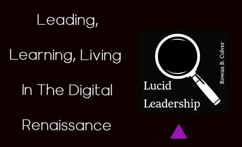Lucid Leadership by R. B. Colver
